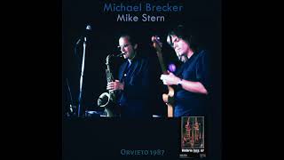 Michael Brecker amp Mike Stern Upside Downside 1987 [upl. by Ateuqram]