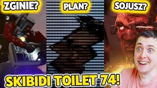 SOJUSZ GMANA Z TYTANAMI TAJNY PLAN AGENTA SKIBIDI TOILET 74 TEORIE [upl. by Navoj376]