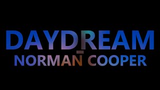 Daydream  Wallace Collection  Norman Cooper Cover from the Short Film [upl. by Sarene925]