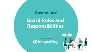 Nonprofit Governance Board Roles and Responsibilities [upl. by Stelu]