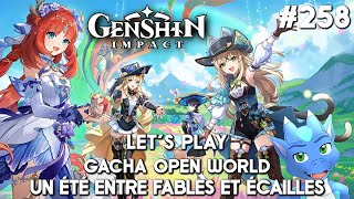 GENSHIN IMPACT FR Ver 48 AR60  Ep258  Un Eté entre Fables et Ecailles [upl. by Siahc]