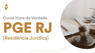 Curso Hora da Verdade  PGE RJ Residência Jurídica Direito Constitucional [upl. by Christiansen933]