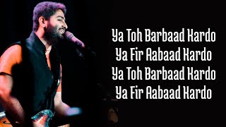 Aabaad Barbaad Lyrics Ludo  Arijit Singh  Pritam  Abhishek B Aditya Rajkummar Sanya Fatima [upl. by Adniram]