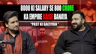 8000 KI SALARY SE 800 CRORE KA EMPIRE KAISE BANAYA quotPAST KI GALTIYANquot ASHWINSINGHTAKIAR [upl. by Barbarese]