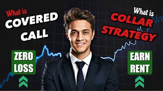 Covered Call vs Collar Strategy  100 Profit making strategies for traders amp investors 💰🚀 [upl. by Neelsaj385]