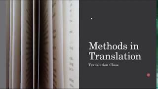 Methods of Translation [upl. by Neirual]