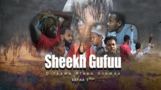 SHEIKH GUFUU Dirama afaan oromoo haraa new afaan oromo dirama2023 khuta 1ffaa zeewtube hamzanaik [upl. by Ellenij]