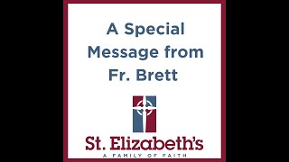 A Message from Fr Brett Ingathering Sunday 2024 [upl. by Benis925]