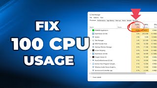 How to Fix 100 CPU Usage in Windows 11 [upl. by Zoarah]