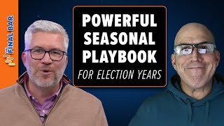 Use This Powerful Seasonal Playbook in Election Years  The Final Bar 112923 [upl. by Nosdivad330]