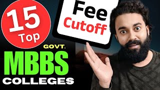 Top 15 Government MBBS Colleges  Best MBBS government college  Cutoff  Fee  Top MBBS colleges [upl. by Teirrah]