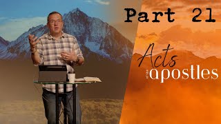 Acts of the Apostles  Part 21  Ft Paul Bernard [upl. by Maible]