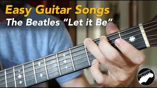 Easy Beginner Guitar Songs  The Beatles quotLet it Bequot Lesson Chords and Lyrics [upl. by Erving]