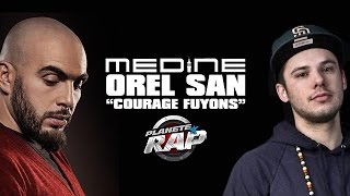 Médine quotCourage Fuyonsquot ft Orelsan PlanèteRap [upl. by Latrell]