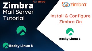 Install and Configure Zimbra on Rocky Linux 8 [upl. by Ynaiffit847]