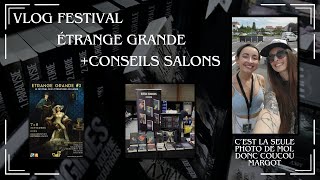 VLOG ETRANGE GRANDE  conseils SALONS pour autrices et auteurs [upl. by Yduj721]