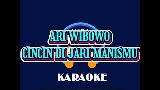 CINCIN DI JARI MANISMU  ARI WIBOWO KARAOKE VERSIONCover AURA [upl. by Janaya]