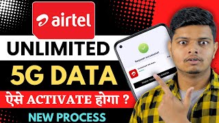 Airtel 5G Activation  Airtel 5G Unlimited Data Kaise Use Kare  How to Activate 5G on Airtel [upl. by Ahsele]