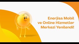 Enerjisa Mobil ve Online Hizmetler Merkezi Yenilendi [upl. by Marillin594]