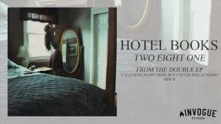 Hotel Books  Two Eight One [upl. by Arty]