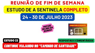 Preparação e Estudo de A sentinela Semana 2430 de julho 2023 [upl. by Rayle]