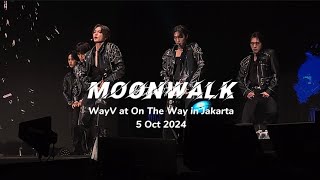 5102024 MOONWALK  WayV at On the Way in Jakarta [upl. by Airyk837]