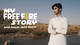 rufebhai ki unkahi kahani  My Free Fire Story Ep 2 Free Fire Pakistan Official [upl. by Wolliw142]