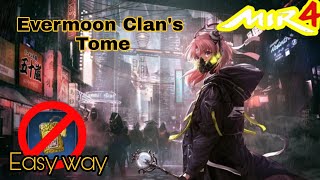 mir4 Request Evermoon Clans Tome Find Clans Tome Box Easy way [upl. by Nuawtna]