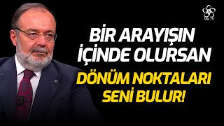 Bir Arayışın İçinde Olursan Dönüm Noktaları Seni Bulur  Prof Dr Mehmet Görmez Vav TV [upl. by Anneehs]