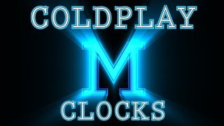 Coldplay  Clocks  M Mix [upl. by Dustin314]