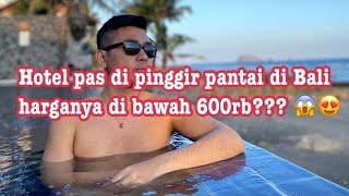 🔴Live REVIEW BALI SANTI BUNGALOWS DI CANDIDASA BALI  Hotel di Pinggir Pantai di bawah 500 ribu [upl. by Biddle]