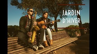 Jardin dHiver  Henri Salvador Alexia Riva Cover ft Juan Lichter [upl. by Calabresi]