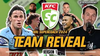 NRL SuperCoach 2024 TEAM REVEAL VERSION 1 [upl. by Ardek590]