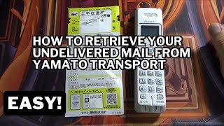 How to retrieve your Undelivered Package from Yamato Transport the easy way Japan takkyubin [upl. by Maryanne]