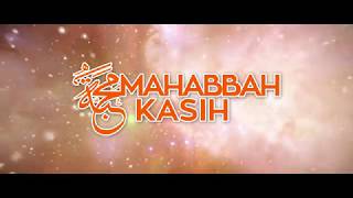 Mahabbah Kasih  Soul AlGhamidi Official Music Video [upl. by Narag]