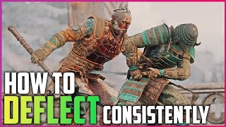 How To Consistently Deflect Attacks For Honor [upl. by Sale]