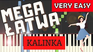 🎹 Kalinka  Piano Tutorial MEGA ŁATWA wersja 🎵 NUTY W OPISIE 🎼 [upl. by Darcia]