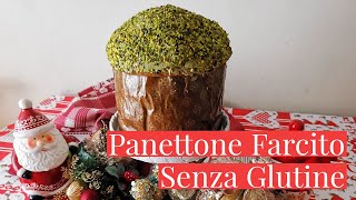 PANETTONE SENZA GLUTINE FARCITO CON CREMA AL PISTACCHIORicetta facile panettoneCucina dei Senza [upl. by Nnelg]