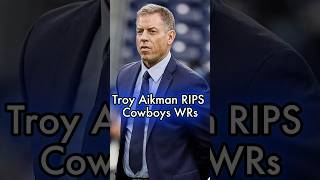 Troy Aikman RIPS Cowboys Wide Receivers Over Routes And Effort shorts [upl. by Florenza]