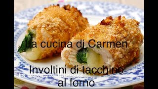 Involtini di tacchino al forno😋 [upl. by Higginbotham]