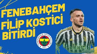 FİLİP KOSTİC FENERBAHÇEDE İŞTE BU KADAR [upl. by Hannibal]