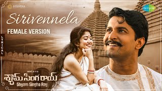 Sirivennela Female Version  Lyric Video  Shyam Singha Roy  Nani Sai Pallavi  Mickey J Meyer [upl. by Ekle456]