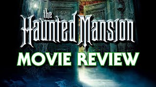 The Haunted Mansion 2003  Movie Review [upl. by Nylinej]