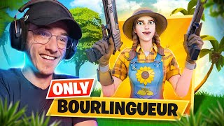 FAIRE TOP 1 ONLY BOURLINGUEUR sur FORTNITE Jai eu trop de chance [upl. by Alleinad]