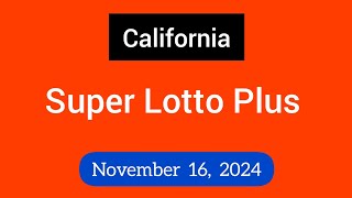 California SuperLotto Plus Winning Numbers November 16 2024 [upl. by Ariayek897]