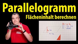 Parallelogramm  Flächeninhalt berechnen  Lehrerschmidt [upl. by Eniarda]