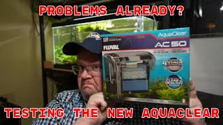 Problems With New Aquaclear Already Setting Up My Aquaclear 70 for Testing [upl. by Ymot]