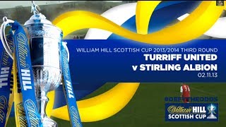 Turriff United v Stirling Albion  William Hill Scottish Cup 20132014 3rd Round [upl. by Rebak]