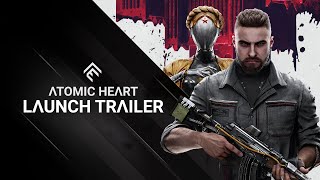 Atomic Heart  Launch Trailer [upl. by Llertnad194]