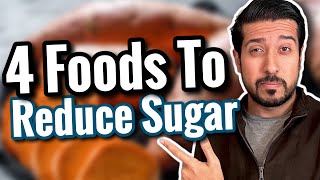 Foods That REDUCE Blood Sugar  Slow Down Sugar Absorption [upl. by Christean]